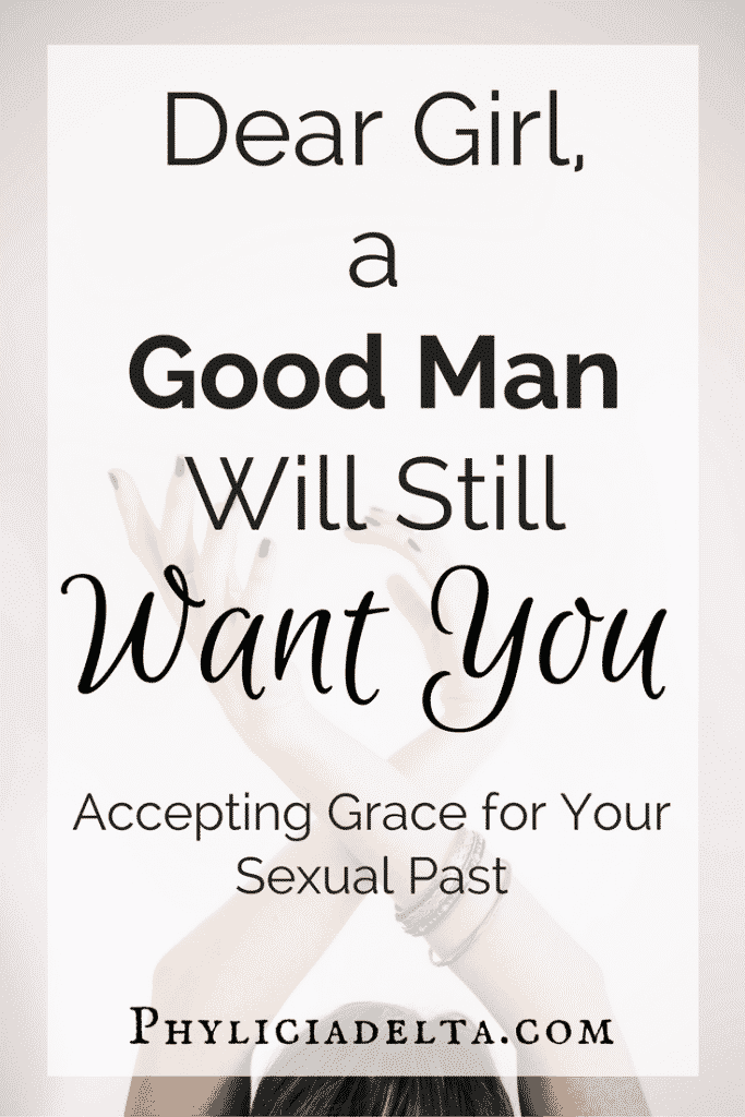 Why a Good Man Will Still Want You