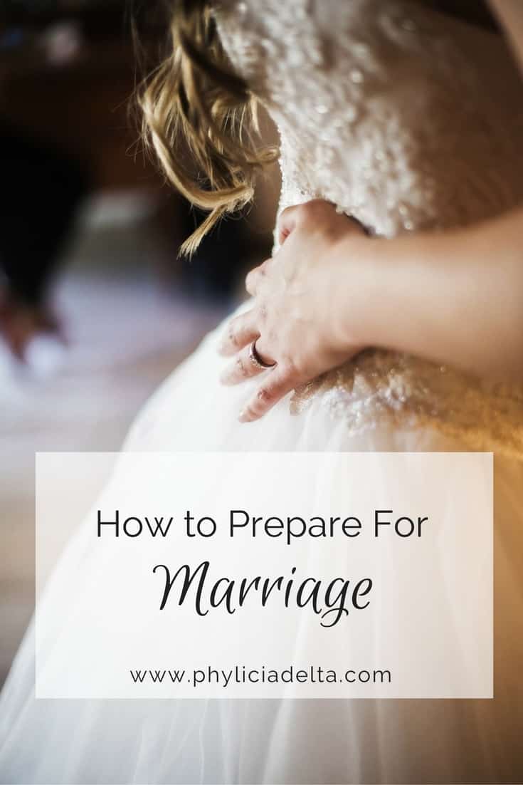 How to Prepare for Marriage as a Christian Woman Phylicia Masonheimer