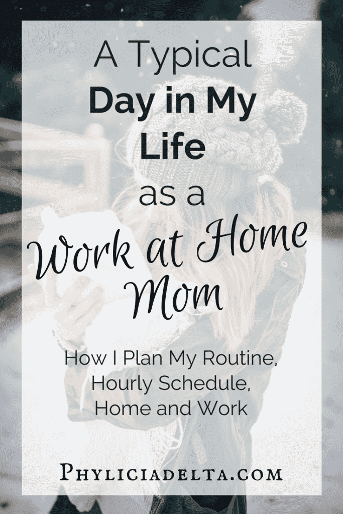 A Day in My Life as a Work at Home Mom