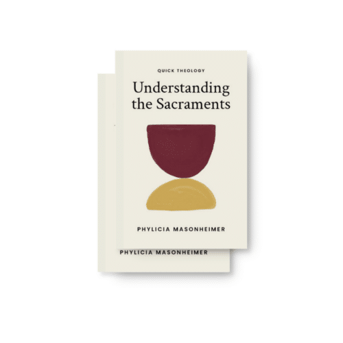 Understanding the Sacraments
