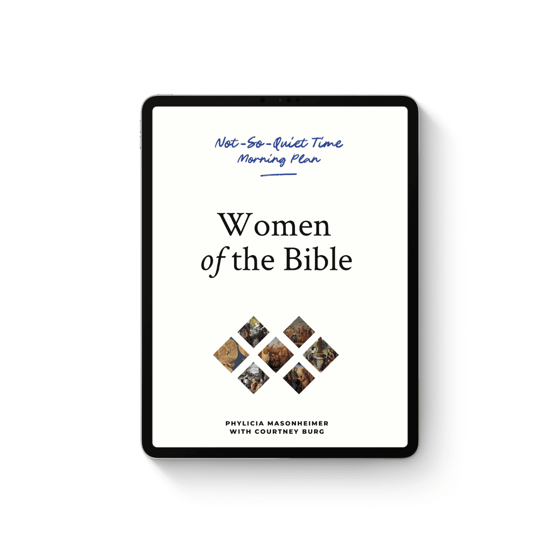 Not-So-Quiet Time: Women of the Bible Ebook