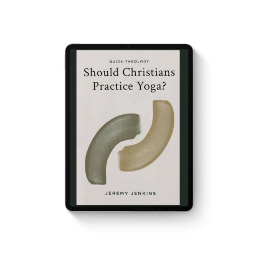 Should Christians Practice Yoga Ebook